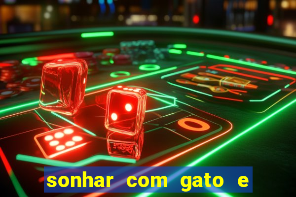 sonhar com gato e cachorro jogo do bicho